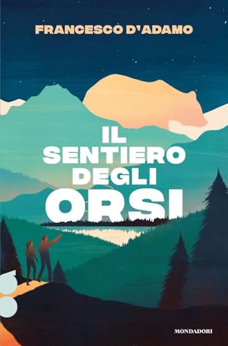 Il sentiero degli orsi. Ossigeno (I Grandi) von Mondadori