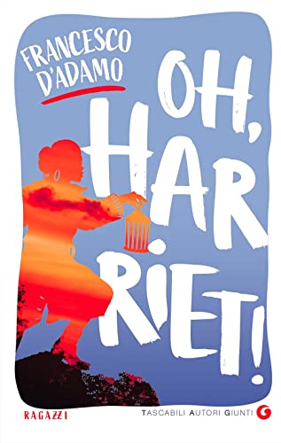 Oh, Harriet! (TAG. Tascabili autori Giunti)