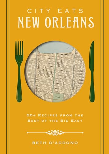 City Eats: New Orleans: 50 Recipes from the Best of Crescent City (A Foodie's Guide to the Best of New Orleans) City Eats: New Orleans: 50 Recipes from the Best of Crescent City (A Foodie's Guide to the Best of New Orleans) von Cider Mill Press