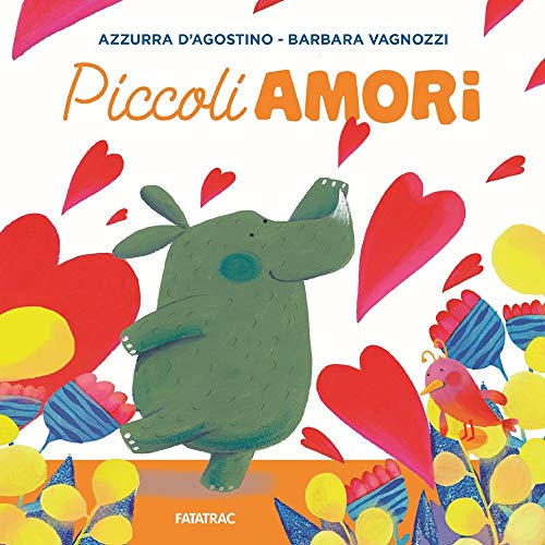 Piccoli amori (Cù Cù 3-5) von Fatatrac