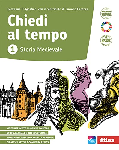Chiedi al tempo. Per la Scuola media. Con e-book. Con espansione online (Vol. 1) von Atlas