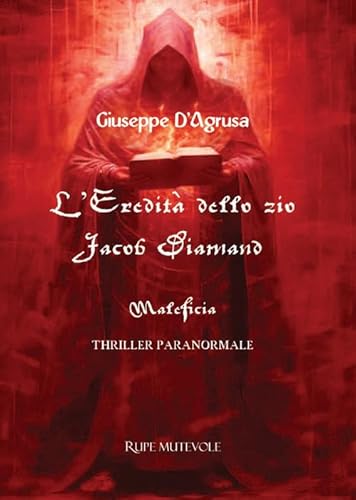 L'eredità dello zio Jacob Diamand. Maleficia von Rupe Mutevole
