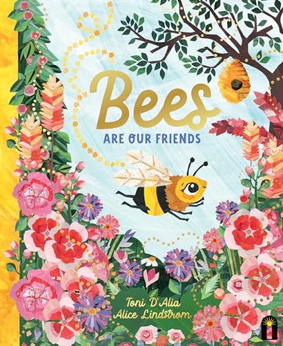 Bees Are Our Friends (Our Friends in the Garden) von Hardie Grant London Ltd.