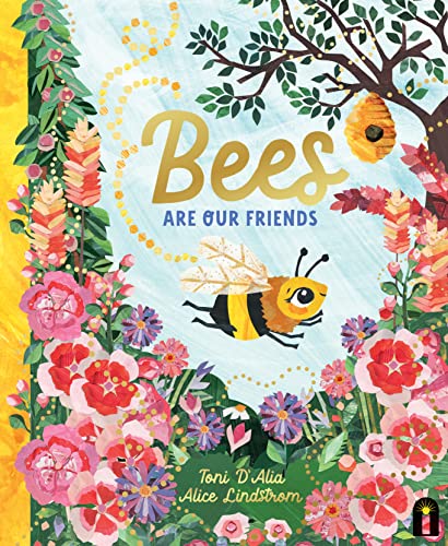 Bees Are Our Friends (Our Friends in the Garden) von Hardie Grant London Ltd.