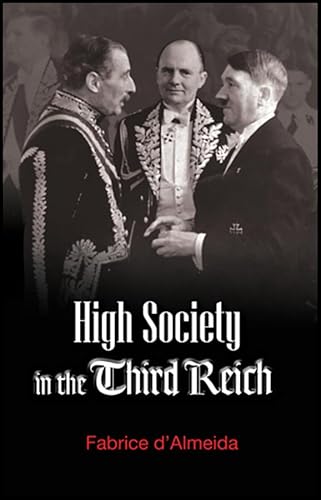 High Society in the Third Reich von Polity