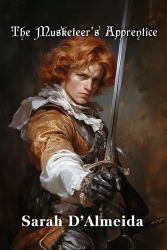 The Musketeer's Apprentice (The Musketeers Mysteries, Band 3) von Goldport Press