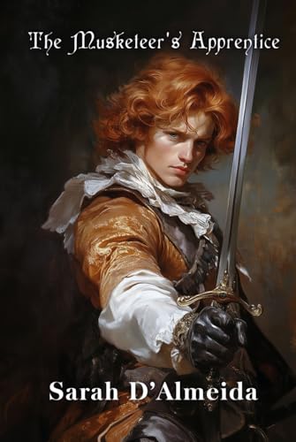 The Musketeer's Apprentice (The Musketeers Mysteries, Band 3) von Goldport Press