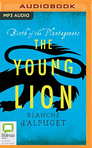 The Young Lion (Birth of the Plantagenets, Band 1) von Bolinda Audio