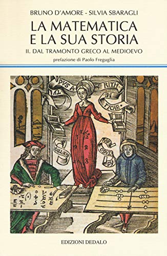 La matematica e la sua storia (La scienza nuova)