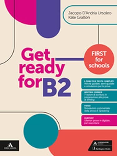 Get ready for B2. First for schools. Per le Scuole superiori. Con e-book. Con espansione online von Mondadori Scuola