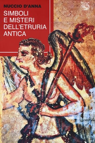 Simboli e misteri dell'Etruria antica von Iduna