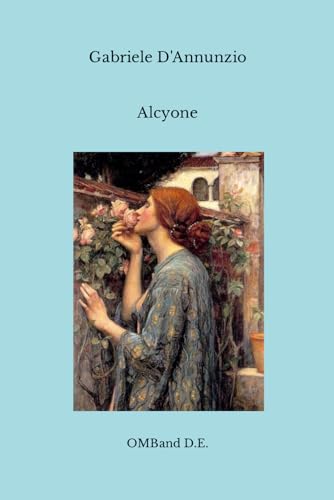Alcyone: (Edizione integrale) von Independently published