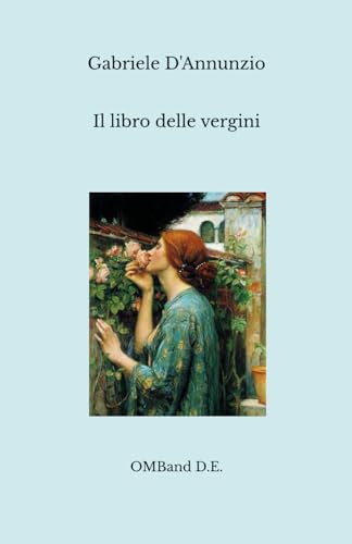 Il libro delle vergini: (Edizione integrale)
