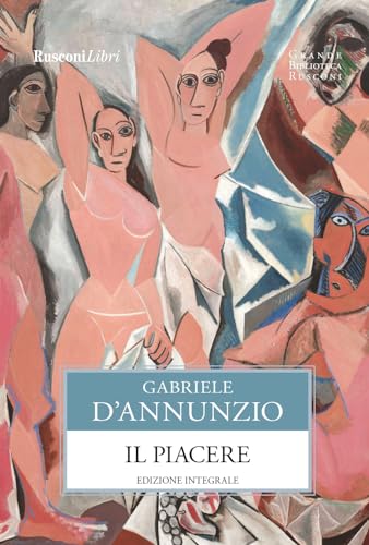 Il piacere. Ediz. integrale (Grande biblioteca Rusconi) von Rusconi Libri