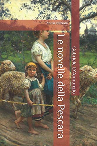 Le novelle della Pescara Le novelle della Pescara von Independently published