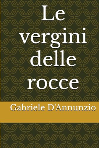 Le vergini delle rocce von Independently published