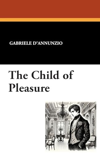 The Child of Pleasure von Brand: Wildside Press