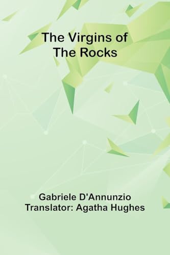 The Virgins of the Rocks The Virgins of the Rocks von Alpha Edition