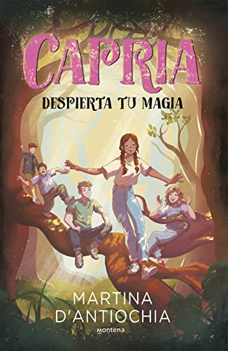 Capria 1 - Despierta tu magia: Despierta tu magia (Montena, Band 1) von Montena