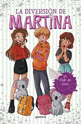 La diversión de Martina 8 - Un viaje del revés (Jóvenes lectores, Band 8)