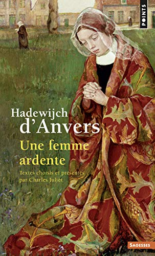 Hadewijch D'Anvers. Une Femme Ardente von Contemporary French Fiction