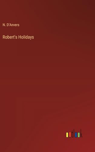 Robert's Holidays von Outlook Verlag