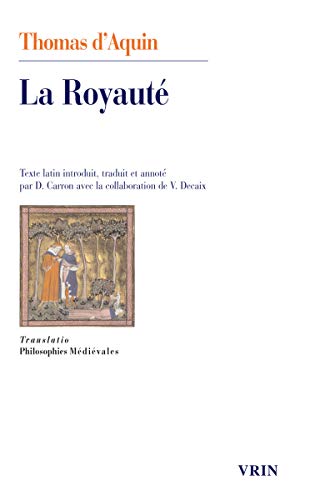 LA ROYAUTE AU ROI DE CHYPRE (Translatio: Philosophies Medievales)