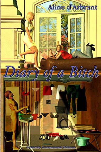 Diary Of A Bitch