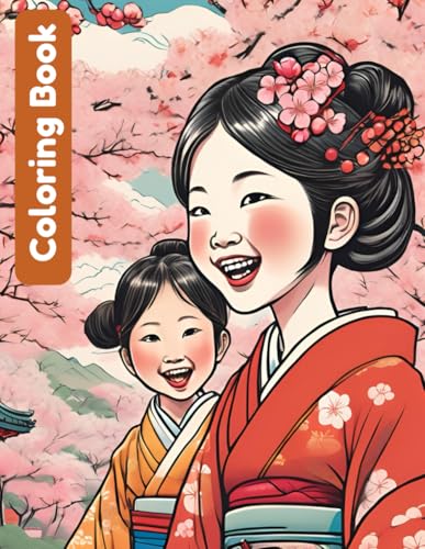 Coloring Book, JAPANESE CULTURE - Images to Color and Enjoy: The perfect way to relax and unwind for adults, teenagers and children, 100 pages. von Independently published