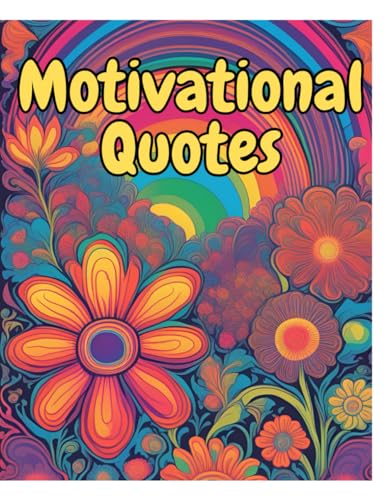 Inspiring / Motivational Quotes - COLORING PAGES x100 pages Inspiring / Motivational Quotes - COLORING PAGES x100 pages von Independently published