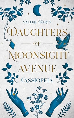 Daughters of Moonsight Avenue - Cassiopeia von Book on Demand