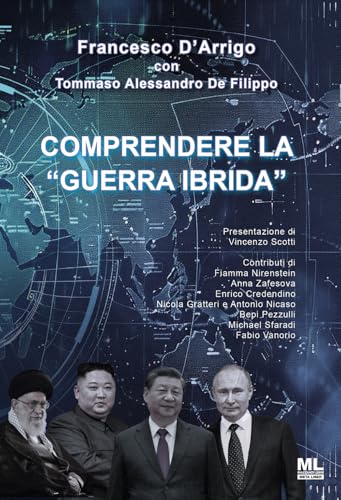 Comprendere la «Guerra Ibrida». Con Meta Liber© von Mazzanti Libri