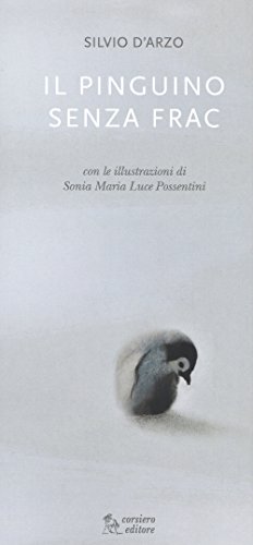 Il pinguino senza frac (Il colore del vento)