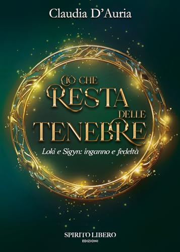 CIÒ CHE RESTA DELLE TENEBRE: Loki e Sigyn: inganno e fedeltà CIÒ CHE RESTA DELLE TENEBRE: Loki e Sigyn: inganno e fedeltà von Spirito Libero Edizioni