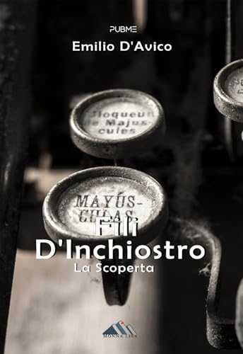 Fili d'inchiostro: La scoperta (Collana Monnalisa - PubMe) von PubMe