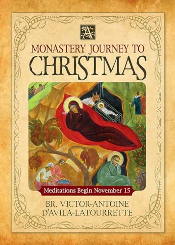 A Monastery Journey to Christmas von Liguori Publications