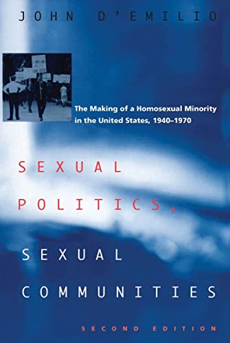 Sexual Politics, Sexual Communities: Second Edition von University of Chicago Press