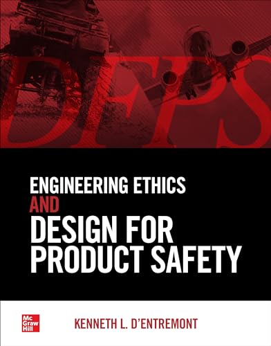 Engineering Ethics and Design for Product Safety von McGraw-Hill Education