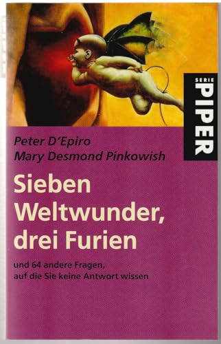 Sieben Weltwunder, drei Furien: und 64 andere Fragen, auf die Sie keine Antwort wissen