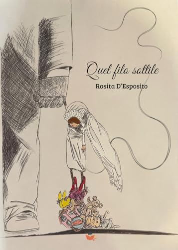 Quel filo sottile Quel filo sottile von Atile edizioni