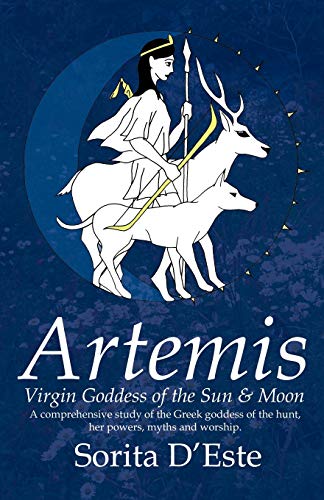Artemis - Virgin Goddess of the Sun & Moon: Virgin Goddess of the Sun and Moon von Avalonia