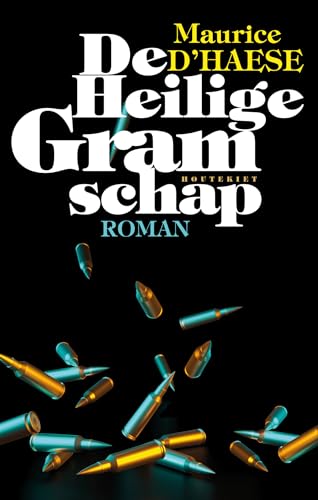 De heilige gramschap: roman De heilige gramschap: roman von Houtekiet