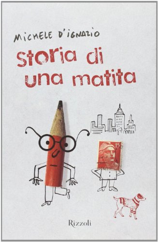 Storia di una matita (Il cantiere delle parole)