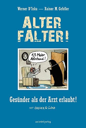 Alter Falter: Gesünder als der Arzt erlaubt