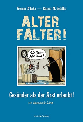 Alter Falter: Gesünder als der Arzt erlaubt
