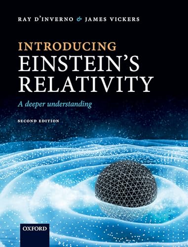 Introducing Einstein's Relativity: A Deeper Understanding von Oxford University Press