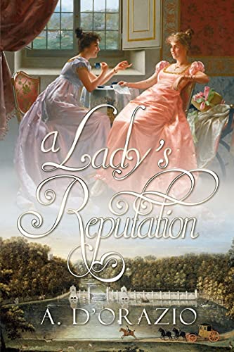 A Lady's Reputation (The Engaged to Mr Darcy Series)