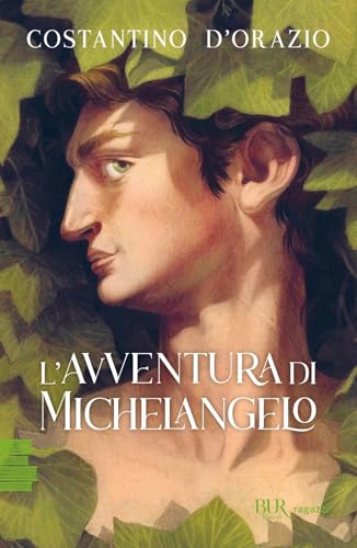 L'avventura di Michelangelo (BUR Ragazzi Verdi) von Rizzoli