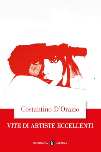 Vite di artiste eccellenti (Economica Laterza) von Laterza