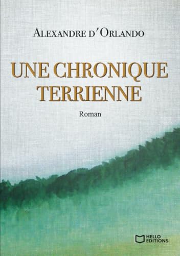 Une Chronique terrienne von Hello Editions